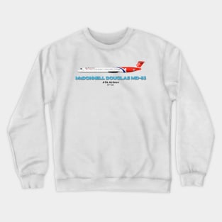McDonnell Douglas MD-83 - ATA Airlines Crewneck Sweatshirt